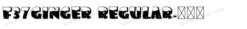 F37Ginger Regular字体转换